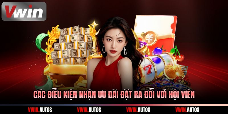 Các điều kiện nhận ưu đãi đặt ra đối với hội viên