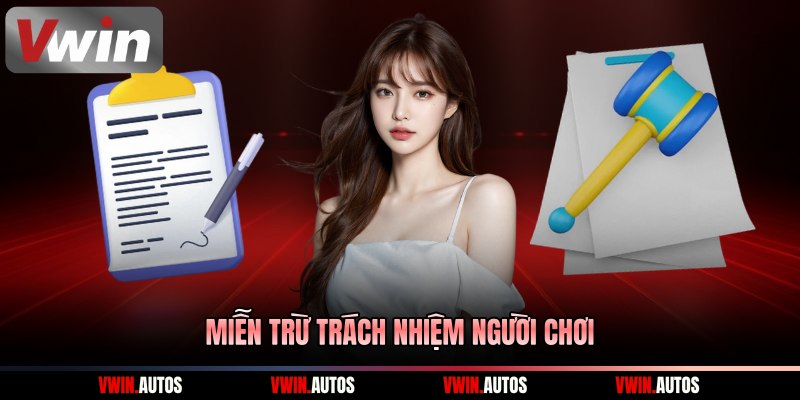 Miễn trừ trách nhiệm người chơi