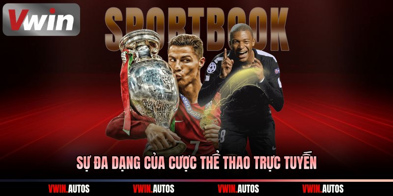 Sự đa dạng của cược thể thao trực tuyến